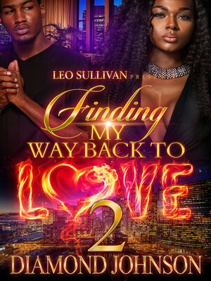 cover image of Finding My Way Back to Love 2